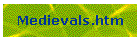Medievals.htm
